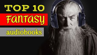 TOP 10 FANTASY AUDIOBOOKS 🎧 [upl. by Teryn701]