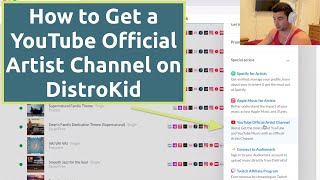 How to Get a YouTube Official Artist Channel on DistroKid Tutorial [upl. by Oznarol]