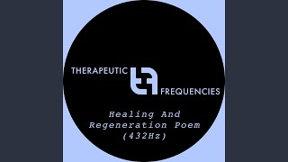 Healing and Regeneration Poem 432hz Theta State [upl. by Okwu480]