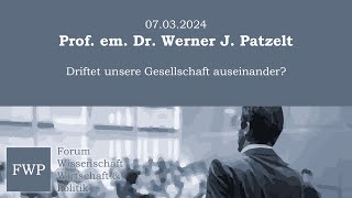 Driftet unsere Gesellschaft auseinander  Prof em Dr Werner J Patzelt [upl. by Quar]