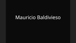 Mauricio Baldivieso [upl. by Ila427]