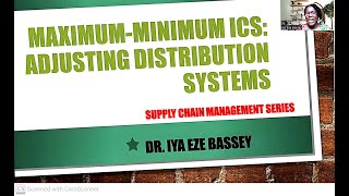 MaximumMinimum ICS Adjusting Distribution systems Supply chain management series [upl. by Nuawaj]