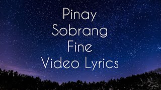 Pinay Sobrang Fine Video Lyrics by KYLE SAGADO [upl. by Eirellav]