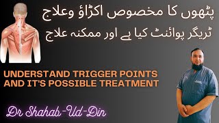 Understand TRIGGER points AND its POSSIBLE treatment [upl. by Aivan945]