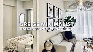 One Bedroom Unit Makeover 37 SqM  398 SqFt Greige Minimalist  Renter Friendly  Studio Ploy [upl. by Hanus]