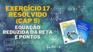 Exercícios Resolvidos  GA  Cap 5  Ex 17  Reta [upl. by Amzu]