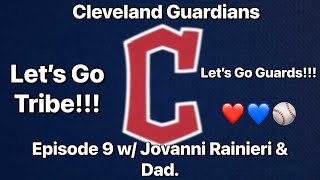 Podcast w Jovanni Rainieri amp Dad talks about Cleveland Baseball Episode 9 ❤️💙⚾️ [upl. by Akirdnas]