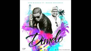 Don Miguelo Ft Wason Brazoban  Dímelo Audio Oficial [upl. by Nihcas]