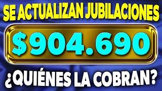 Se ACTUALIZAN JUBILACIONES en Marzo por 904690 ¿Quiénes la COBRAN ✅ [upl. by Belak]