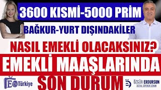 Canlı 3600 Kısmi5000 PrimBağkurYurt Dışındakiler Nasıl Emekli Olacaksınız [upl. by Aruam]