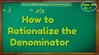 How to Rationalize the Denominators [upl. by Colwen]