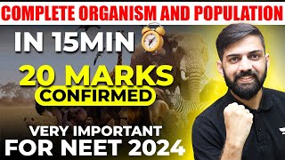 Organism and Population Class 12 One Shot  15 minutes Series 20 marks guaranteed  NEET 2024 [upl. by Clyte]