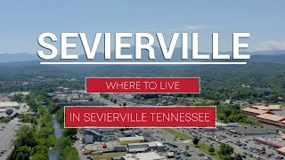 Where to Live in Sevierville TN [upl. by Male]