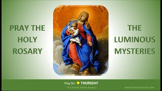 Pray the Holy Rosary The Luminous Mysteries Thursday [upl. by Avivah]