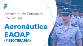 Maratona de Questões Pósedital Aeronáutica  EAOAP Fisioterapia  Prof Mara Ribeiro [upl. by Josi]