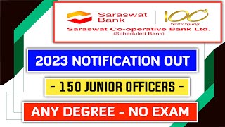 Saraswat Bank 2023 Notification Out  150 Junior Officers  Saraswat Bank Recruitment 2023 [upl. by Emelda846]