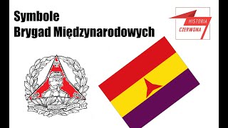 Symbole Brygad Międzynarodowych [upl. by Nosiddam]