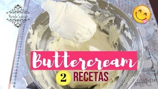 Cómo hacer buttercream firme y esponjoso dos recetas diferentes🤗😘 4 [upl. by Aronle]