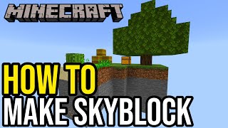 Minecraft How To Make Skyblock PS4XboxPE [upl. by Adelpho]