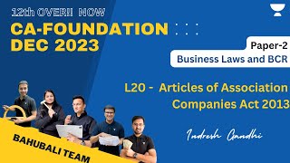 L20  Articles of Association  Companies Act 2013  Indresh Gandhi [upl. by Luaped]