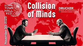 Global Town Hall VII  Collision of Minds Musk Meets Drucker  30 Nov 2023 [upl. by Elirpa]