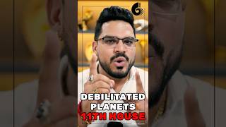 11th House Astrology How Debilitated Planets Can Fulfil Your Desires [upl. by Sands]