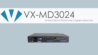 24 Port VDSL2 IP DSLAM  VXMD3024  Versatek [upl. by Vieva128]