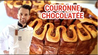 👑 Couronne chocolatée 👑 La viennoiserie en pâte levée feuilletée [upl. by Ilecara]