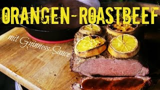 OrangenRoastbeef mit GuinnessSauce [upl. by Kalbli]