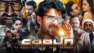 Saaho Full Movie In Hindi  Prabhas  Shraddha Kapoor  Neil Nitin Mukesh  Arun  Review amp Facts [upl. by Namrej]