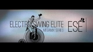 ESE 2  Electro Swing Elite Megamix Vol 2 Trailer [upl. by Doreen]