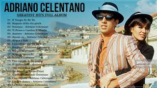 Adriano Celentano Greatest Hits Collection 2023  The Best of Adriano Celentano Full Album [upl. by Engeddi439]