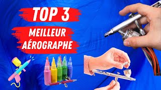 Top 3  Meilleur aérographe 2023 [upl. by Letreece]