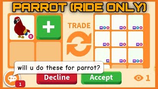 🔥🦜 TRADING RIDE ONLY PARROT UNBELIEVABLE HUGE OVERPAY OFFERS in adoptme [upl. by Porte]