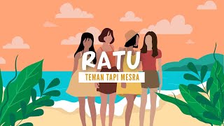 Ratu  Teman Tapi Mesra Lyric Video [upl. by Eniledgam405]