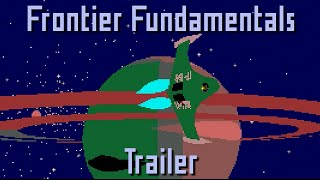 Frontier Fundamentals Trailer  An Elite 2 Tutorial Series [upl. by Dean]