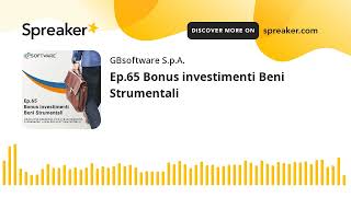 Ep65 Bonus investimenti Beni Strumentali [upl. by Gavra]