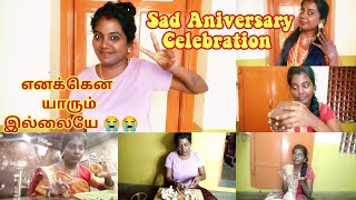 DIML Anniversary Celebration Gone Wrong  Sad Day in my life  எனக்கென யாரும் இல்லையே 😭😭😭 [upl. by Kwok]