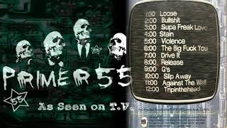 Primer 55  As Seen On TV  EP 1999 [upl. by Soneson]