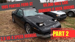 Pontiac Fiero GT Bringing it Back Around Part 2 Budget restoration Part 2 [upl. by Jaime74]