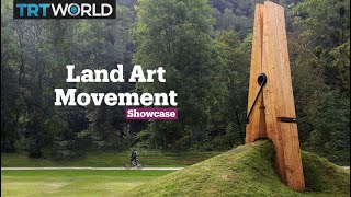 Land Art Movement [upl. by Odlo]