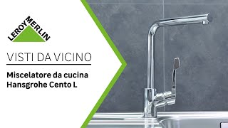 Visti da vicino miscelatore da cucina Cento XL cromato Hansgrohe  Leroy Merlin [upl. by Hamimej]