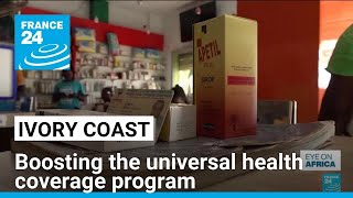 Ivory Coast aims to root its universal health coverage program by the end of the year • FRANCE 24 [upl. by Tabbatha55]