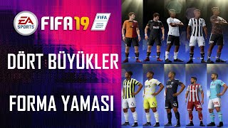 FIFA 19  Dört Büyükler 2023 Formaları Yaması Beşiktaş Fenerbahçe Galatasaray Trabzonspor Forma [upl. by Buckden]