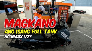 MAGKANO ANG FULL TANK NG ISANG NMAX V2 [upl. by Ayn]