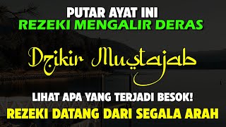 PUTAR DZIKIR INI❗Dzikir Mustajab Pembuka Pintu Rezeki InsyaAllah Rezekimu Mengalir Deras [upl. by Mencher]