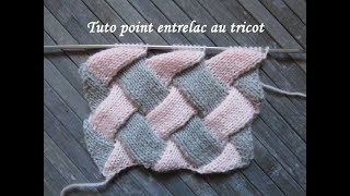 TUTO POINT ENTRELAC AU TRICOT Entrelac stitch knitting PUNTO ENTRELAZADO DOS AGUJAS [upl. by Calysta]