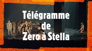 Télégramme de Zéro à Stella [upl. by Assilac597]