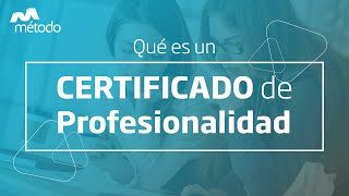 ¿Qué es un certificado de profesionalidad [upl. by Ekud]