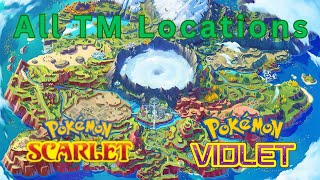 All TM Locations in Pokémon Scarlet amp Violet [upl. by Aveneg964]